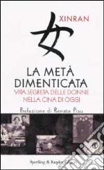 La metà dimenticata libro