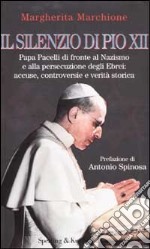 Il silenzio di Pio XII