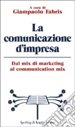 La comunicazione d'impresa libro