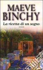 La ricetta di un sogno libro