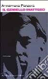 Il gemello inatteso libro