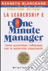 La leadership e l'one minute manager libro