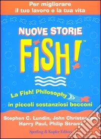 Fish! Nuove storie libro