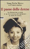 Il Paese delle donne. Una donna moso racconta la sua vita in una società matriarcale ai confini del mondo libro