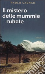 Il Mistero delle mummie rubate libro