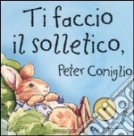 Ti faccio il solletico, Peter Coniglio libro