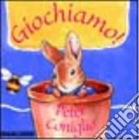 Giochiamo! Peter Coniglio libro