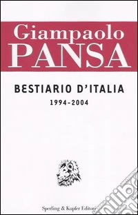 Bestiario d'Italia. 1994-2004 libro