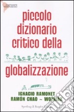 Piccolo dizionario critico della globalizzazione