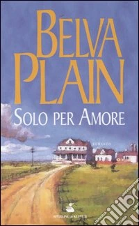 Solo per amore libro