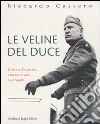 Le Veline del Duce libro