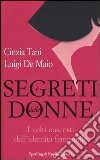 I segreti delle donne. I volti nascosti dell'identità femminile libro