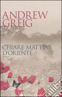 Chiare mattine d'Oriente