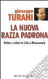 La nuova razza padrona libro