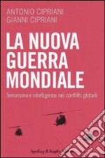 La Nuova guerra mondiale