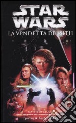 La vendetta dei Sith. Star Wars