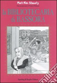 La bibliotecaria di Bassora libro