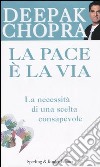 La pace è la via libro