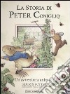 La storia di Peter Coniglio. Un'avventura animata libro