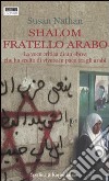Shalom fratello arabo libro