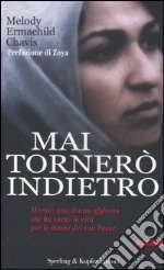 Mai tornerò indietro libro