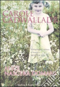 Alice nascerà domani libro