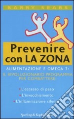 Prevenire con la Zona