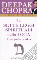 Le Sette leggi spirituali dello yoga libro