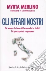 Gli affari nostri libro