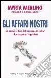 Gli affari nostri libro