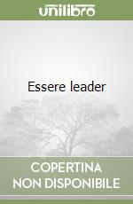 Essere leader libro