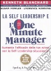 La self leadership e l'one minute manager libro di Blanchard Ken Fowler Susan Hawkins Laurence