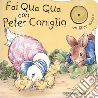Fai qua qua con Peter Coniglio libro