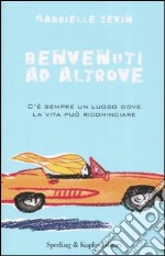 Benvenuti ad Altrove libro