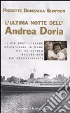 L'ultima notte dell'Andrea Doria libro
