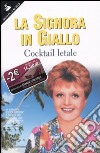 La signora in giallo. Cocktail letale libro