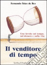 Il venditore di tempo libro