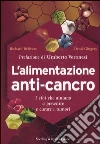 L'alimentazione anti-cancro libro di Béliveau Richard Gingras Denis