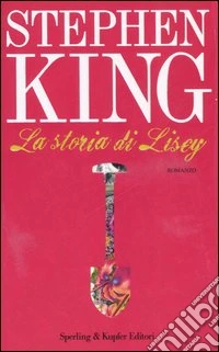 La storia di Lisey