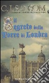 Il segreto della torre di Londra libro