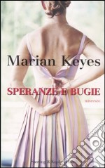 Speranze e bugie libro