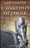 L'assedio di Orak libro