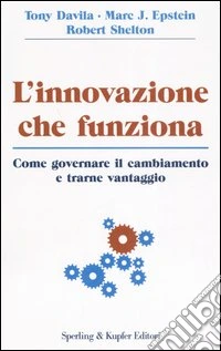 L'innovazione che funziona libro