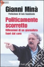 Politicamente scorretto libro