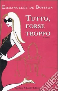 Tutto; forse troppo libro