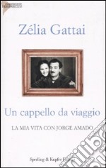 Un Cappello da viaggio libro