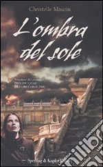 L'ombra del sole libro