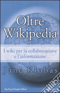 Oltre Wikipedia libro
