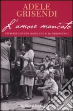 L'amore mancato libro