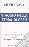 Viaggio nella terra di Gesù libro